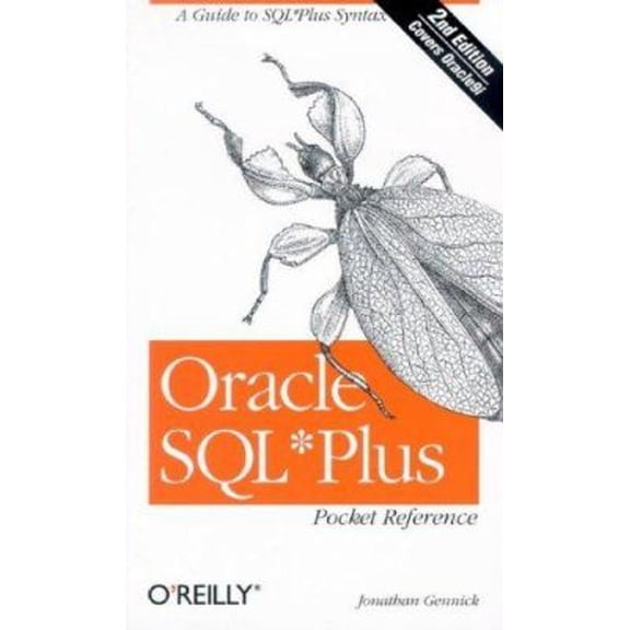 Pre-Owned Oracle SQL*Plus Pocket Reference (2nd Edition) (Paperback) 0596004419 9780596004415
