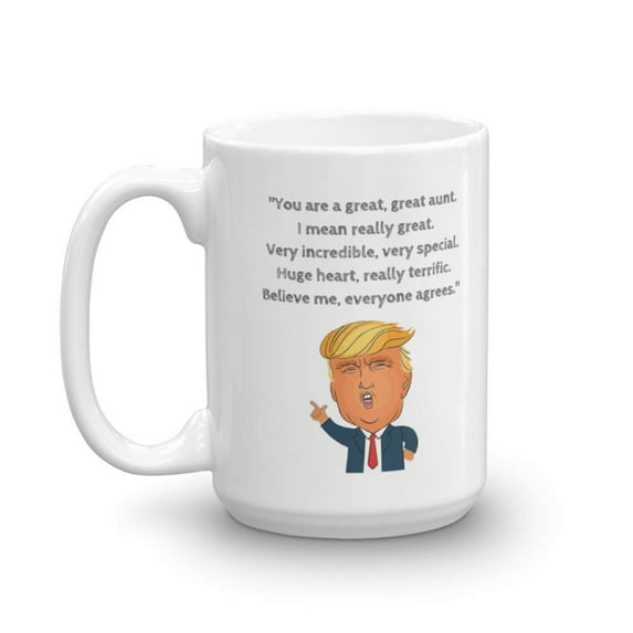 President Donald Trump Novelty Prank Gag Coffee and Tea Gift Mug - Aunt (15oz)