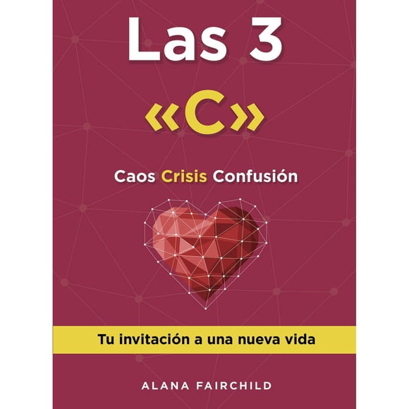 Las 3 C Grupo Editorial Tomo 9786074158618