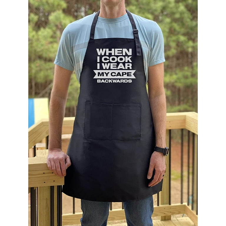 When I Cook I Wear My Cape Backwards — Funny Grilling Apron by Cozy Mart –  The Cozy Mart