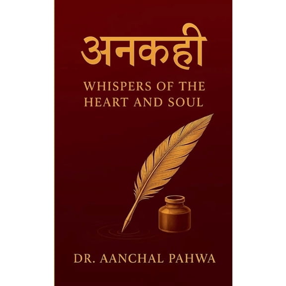 अनकही Whispers of the Heart and Soul, (Paperback)