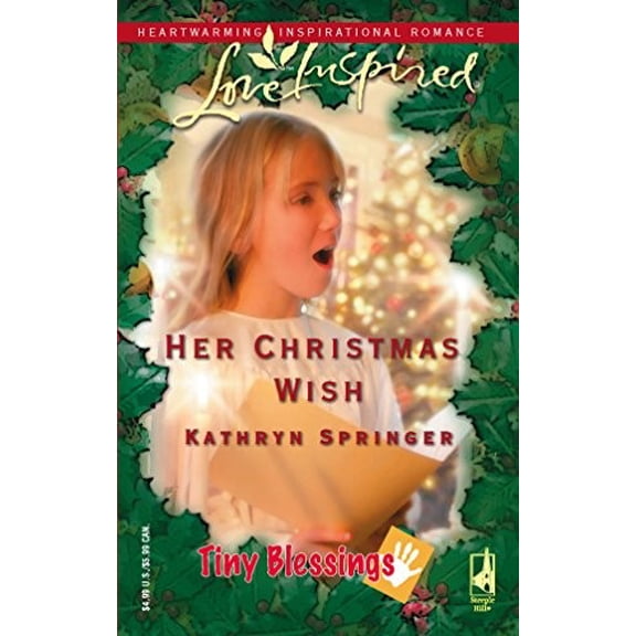 Pre-Owned Her Christmas Wish (Tiny Blessings Series #5) (Love Inspired #324), 9780373873340, 0373873344, Paperback, Original edition
