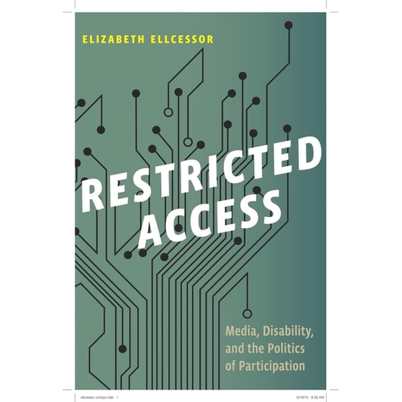 Postmillennial Pop Restricted Access: Media, Disability, and the Politics of Participation, Book 6, (Paperback)