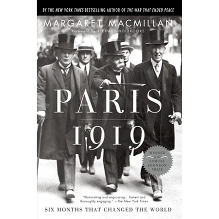 Pre-Owned Paris 1919: Six Months That Changed the World (Paperback) 0375760520 9780375760525