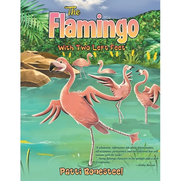 The Flamingo with Two Left Feet, (Paperback)