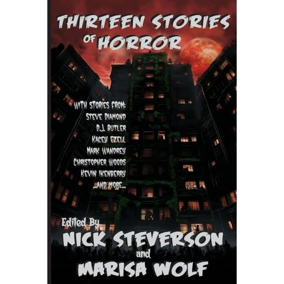 Thirteen Stories of Horror Thirteen Stories of Horror: Volume 1, (Paperback)