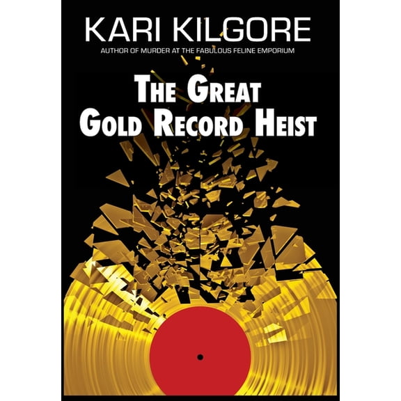 The Great Gold Record Heist, (Hardcover)