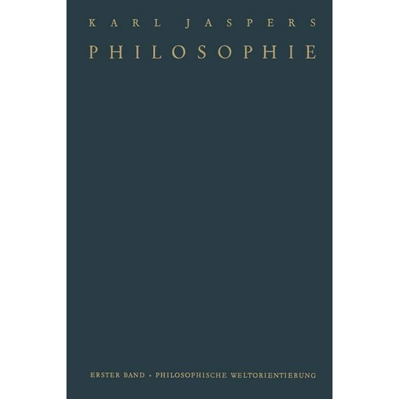 Philosophie: I. Philosophische Weltorientierung, (Paperback)