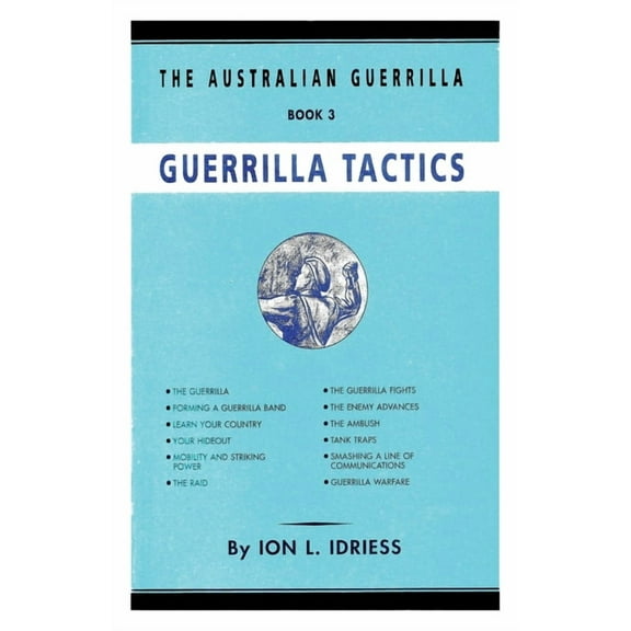 Guerrilla Tactics: The Australian Guerrilla Book 3 (Paperback)