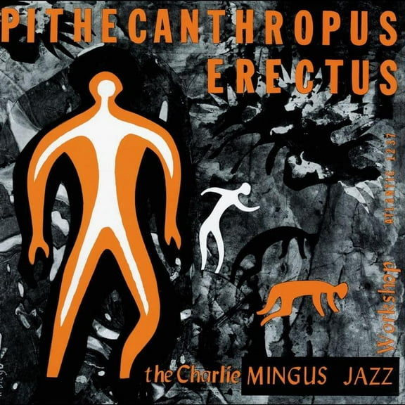 Charles Mingus - Pithecanthropus Erectus - Music & Performance - Vinyl