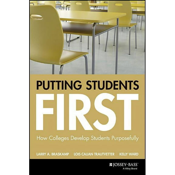 Jb - Anker: Putting Students First: How Colleges Develop Students Purposefully (Paperback)