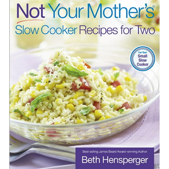 Not Your Mother's Not Your Mother's Slow Cooker Recipes for Two, (Paperback)