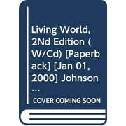 Living World, 2Nd Edition (W/Cd) - G.B. Johnson