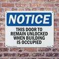 thumbnail image 5 of This Door To Remain Unlocked When Building OSHA Notice Rigid Plastic Sign 24 Inch x 18 Inch - 10 Pack, 5 of 8