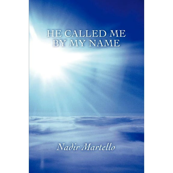 He Called Me by My Name