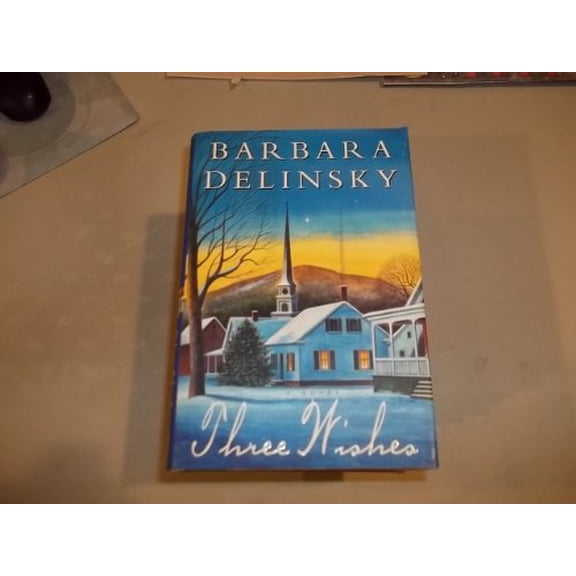 Pre-Owned Three Wishes (Hardcover) 0684845075 9780684845074