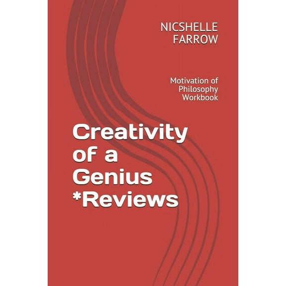 Creativity of a Genius *Reviews : Motivation of Philosophy Workbook