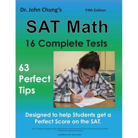 Pre-Owned Dr. John Chung's SAT Math Fifth Edition: 63 Perfect Tips and 16 Complete Tests Paperback