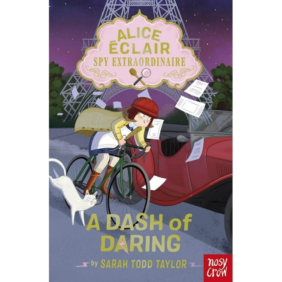 Alice Ãclair Alice Ãclair, Spy Extraordinaire: A Dash of Daring, (Paperback)