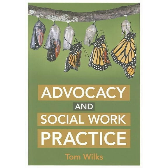 Advocacy and Social Work Practice, (Paperback)
