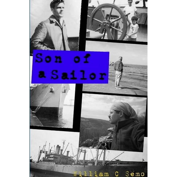 Son Of A Sailor First Edition, (Paperback)