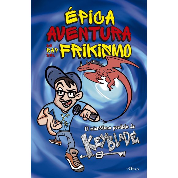 ÉPICA AVENTURA DE RAP DEL FRIKISMO ALTEA KEYBLADE