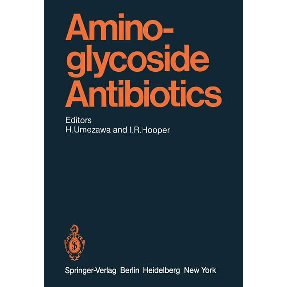 Handbook of Experimental Pharmacology Aminoglycoside Antibiotics, Book 62, (Paperback)