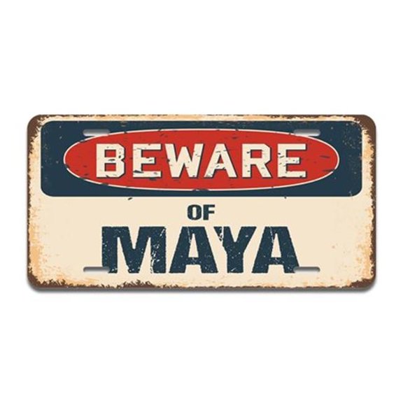 SignMission A-LP-04-840 Aluminum License Plate - Beware of Maya