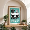 thumbnail image 6 of Retro Laundry Sign - Turquoise, Black and White - Digital Art Modern Art Pop Art Abstract Typography Humor Unframed Wall Art Print 20 x 30 inches, 6 of 69