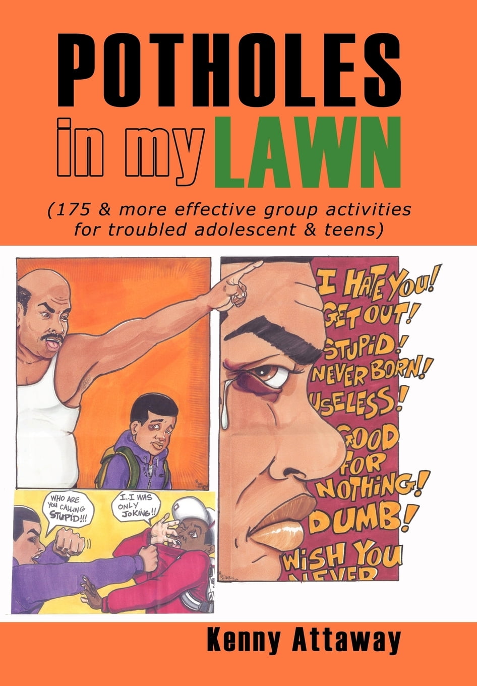 Potholes in My Lawn (175 & More Effective Group Activities for