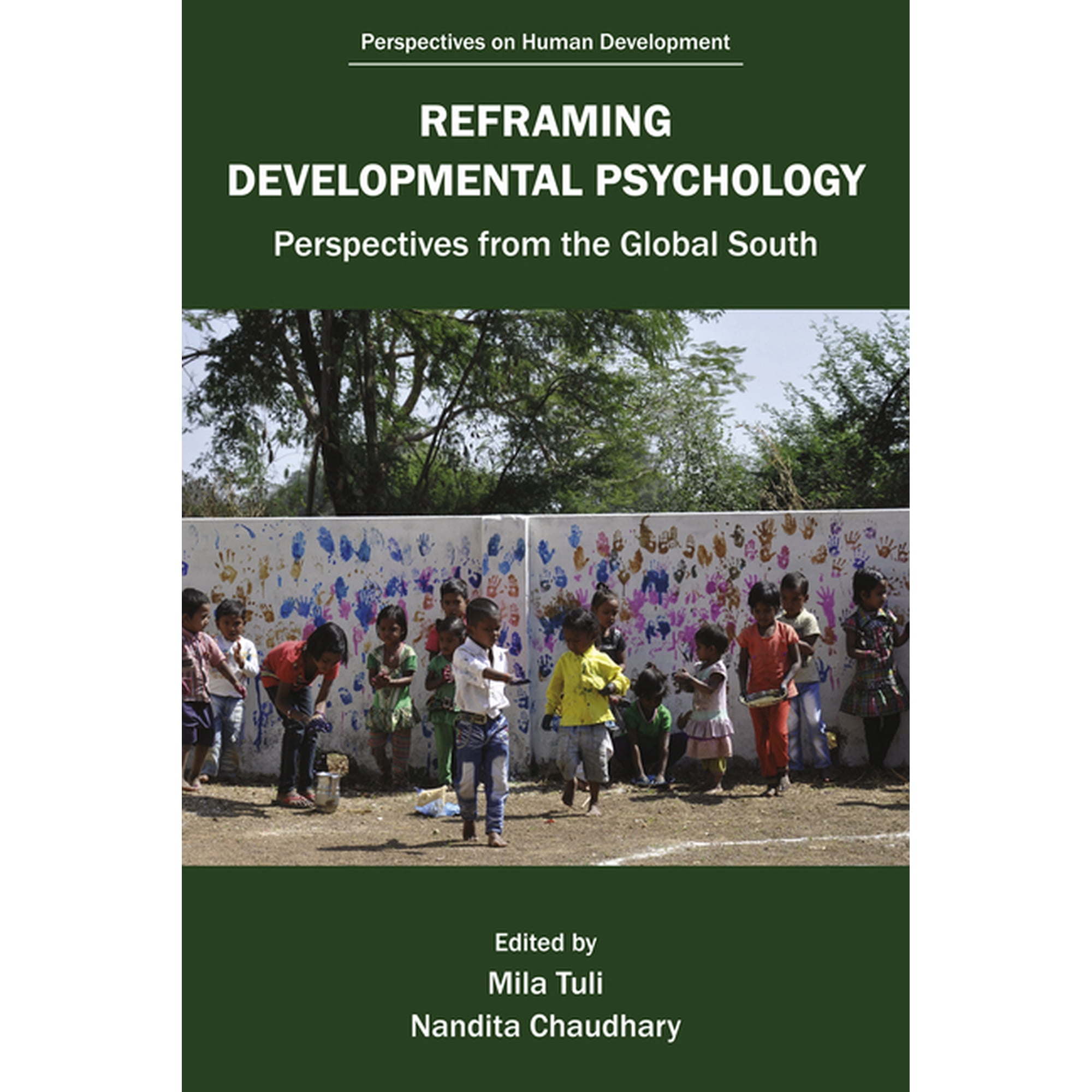 Perspectives on Human Development Reframing Developmental Psychology: Perspectives from the Global South (Paperback)