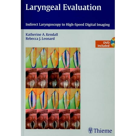 UPC: 9781604062724 | Laryngeal Evaluation: Indirect Laryngoscopy to High-Speed Digital Imaging (Other)