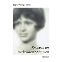 Knospen an verkohlten StÃ¤mmen, (Paperback)