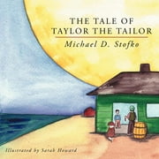 The Tale of Taylor the Tailor (Paperback)