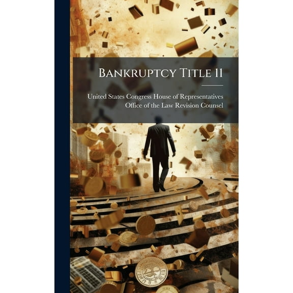 Bankruptcy Title 11, (Hardcover)