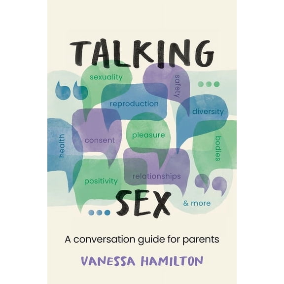 Talking Sex : A Conversation Guide for Parents (Paperback)