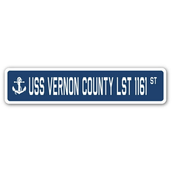 USS VERNON COUNTY LST 1161 Street Sign us navy ship veteran sailor gift