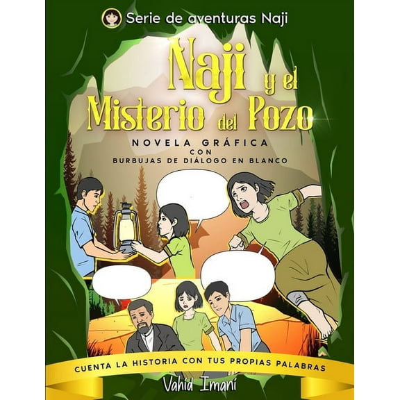 Naji y el misterio del pozo: Novela gráfica burbujas de diálogo en blanco, (Paperback)