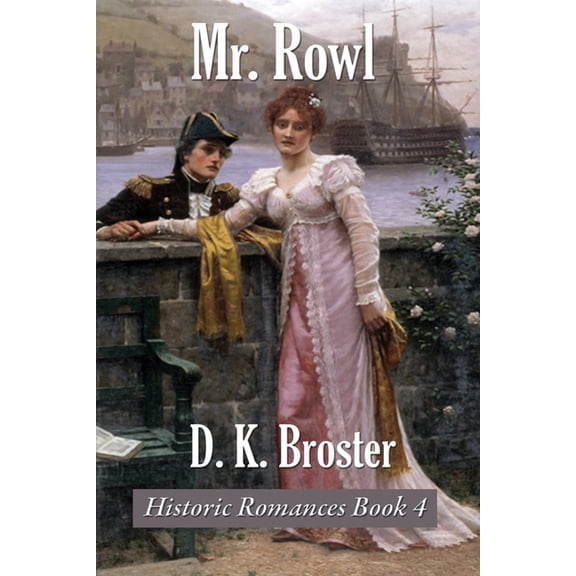 Historic Romance Book Mr. Rowl, Book 4, (Paperback)