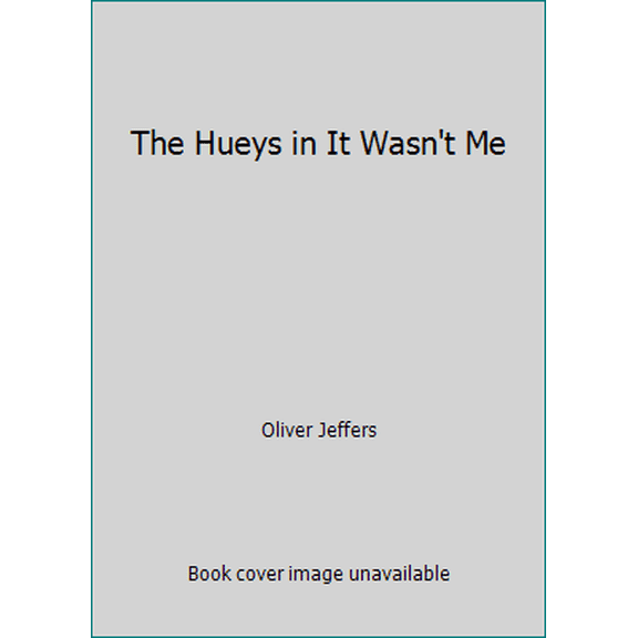 Pre-Owned The Hueys in It Wasn't Me Paperback