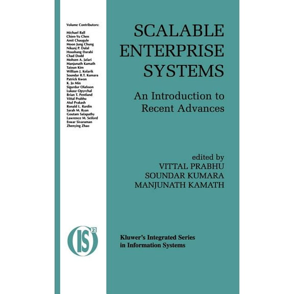 Integrated Information Systems Scalable Enterprise Systems: An Introduction to Recent Advances, Book 3, (Hardcover)