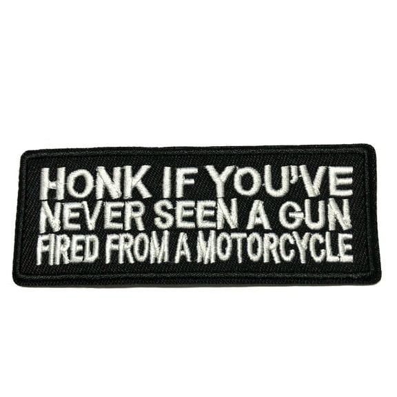 Honk If You've Never 4" W x 1.5" T Iron/Sew On Decorative Patch