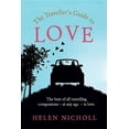 thumbnail image 1 of The Traveller's Guide to Love : The Best of All Travelling Companions - At Any Age - Is Love (Paperback), 1 of 1