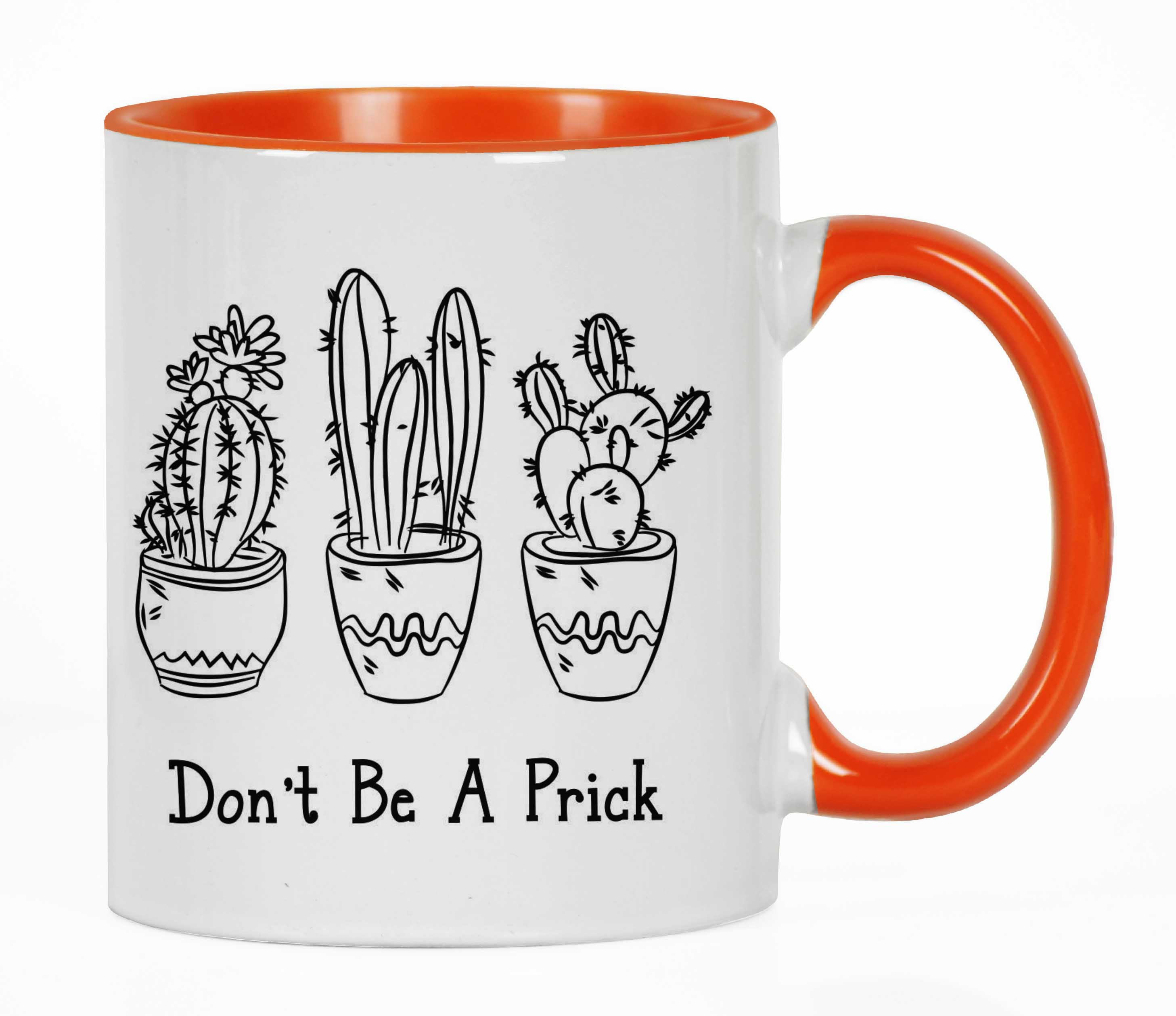 Inkdotpot Don't be a Prick11 OzCeramic CoffeeMugsFunny