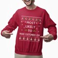 thumbnail image 2 of Funny Christmas Sweatshirt, Make Customers Cry Ugly Christmas Sweater, Retail Xmas Sweater, 2 of 5