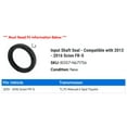 thumbnail image 2 of Input Shaft Seal - Compatible with 2013 - 2016 Scion FR-S 2014 2015, 2 of 2