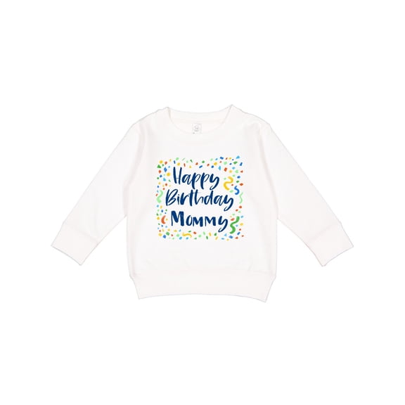 Inktastic Happy Birthday Mommy Toddler Sweatshirt