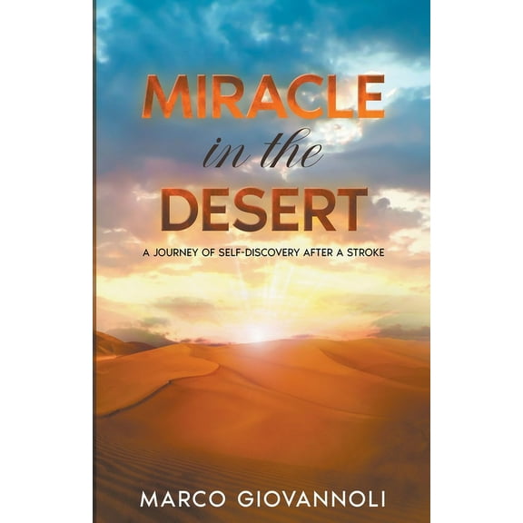Miracle in the Desert, (Paperback)