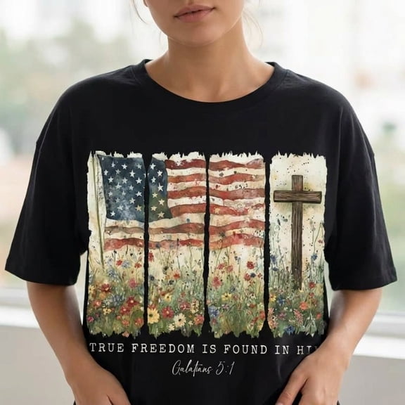 True Freedom Is Found In Him Galatians 5:1 T-Shirt - Patriotic Christian American Flag Shirt, Religious Cross Wildflowers Graphic Tee, 4th of July USA Pride Gifts for Men Women