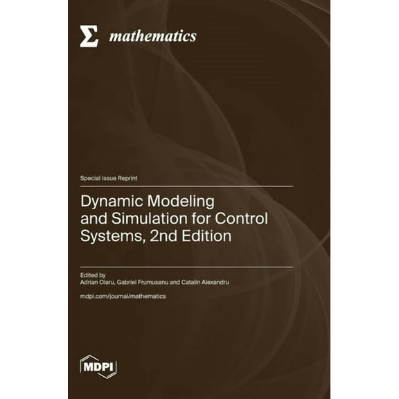 Dynamic Modeling and Simulation for Control Systems, 2nd Edition, (Hardcover)